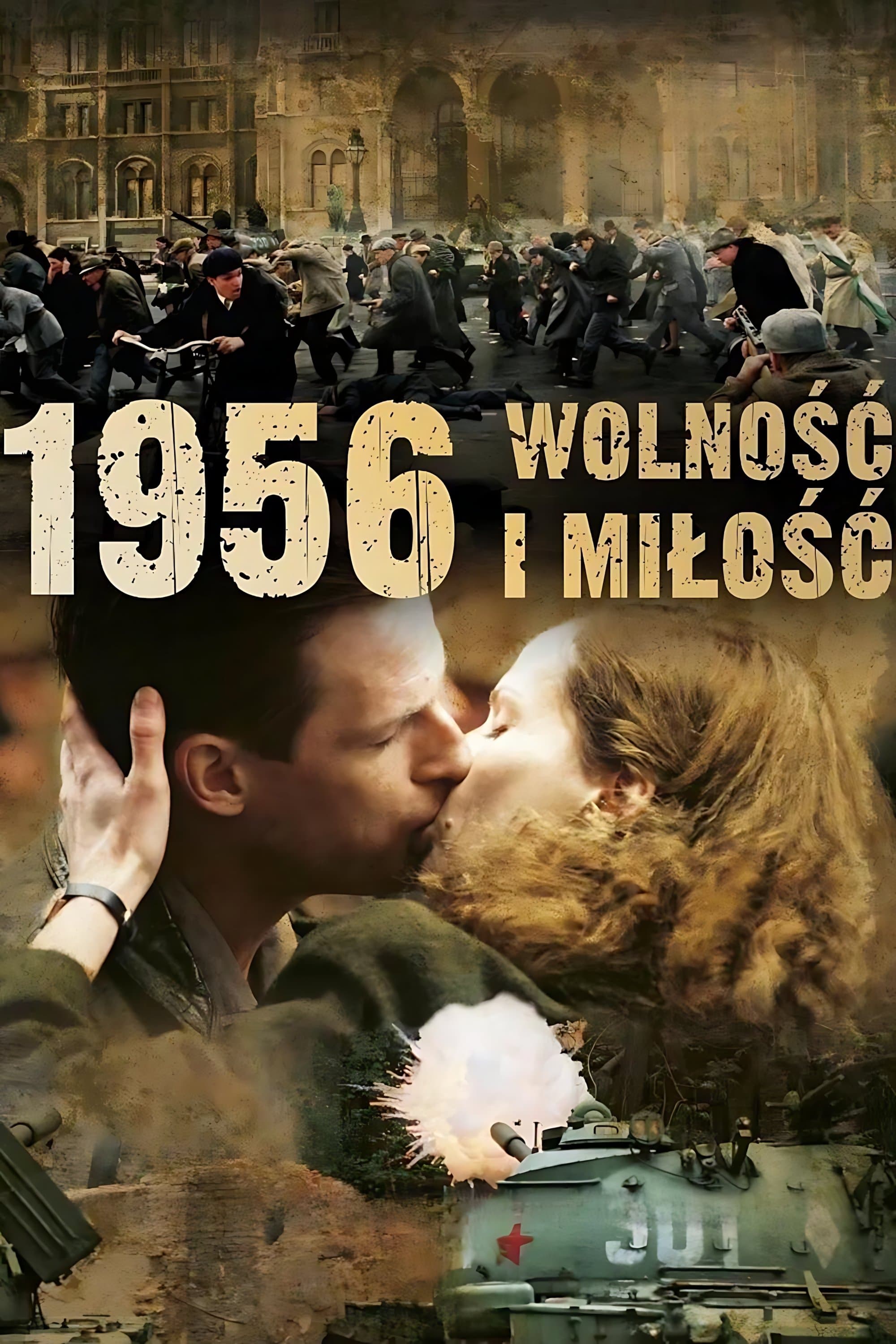 1956 Wolność i miłość 2006 cały film