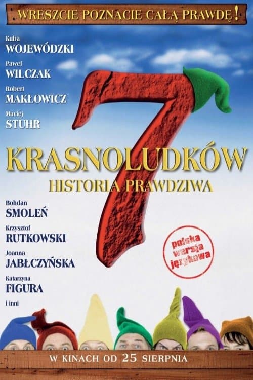 7 krasnoludków - Historia prawdziwa 2004 cały film