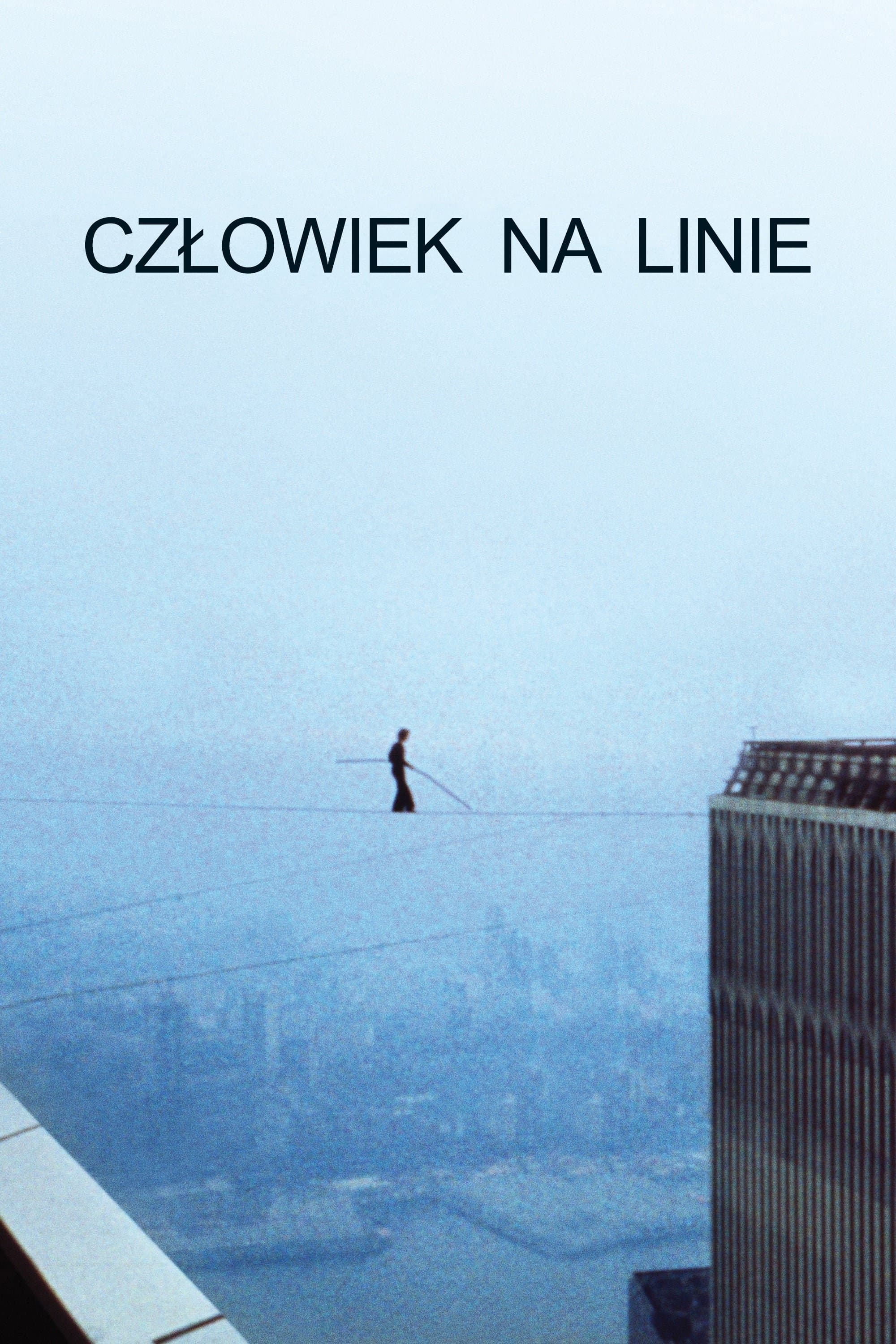 Człowiek na linie 2008 cały film