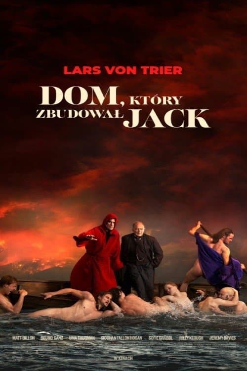 Dom, który zbudował Jack 2018 cały film