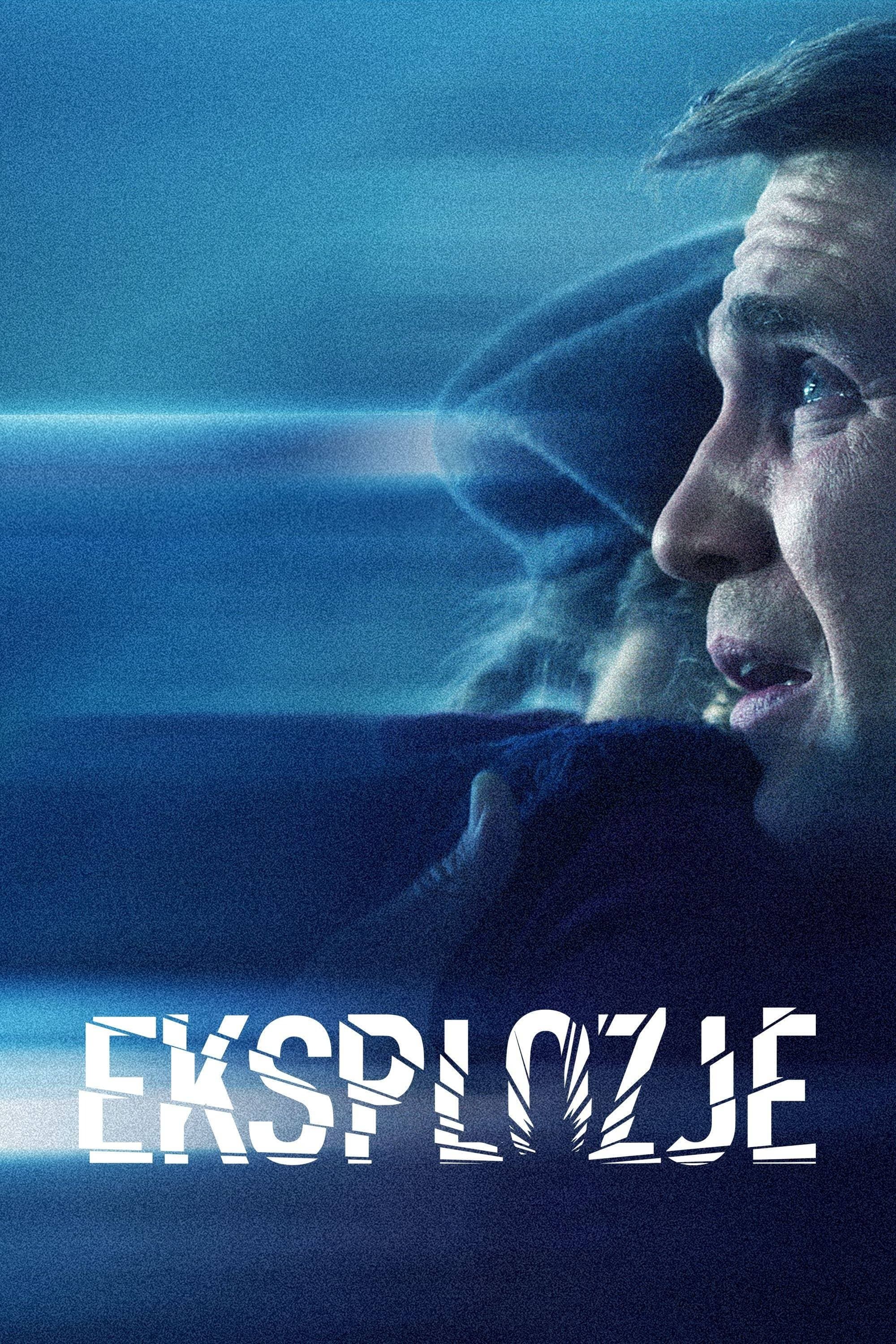 Eksplozje 2022 cały film