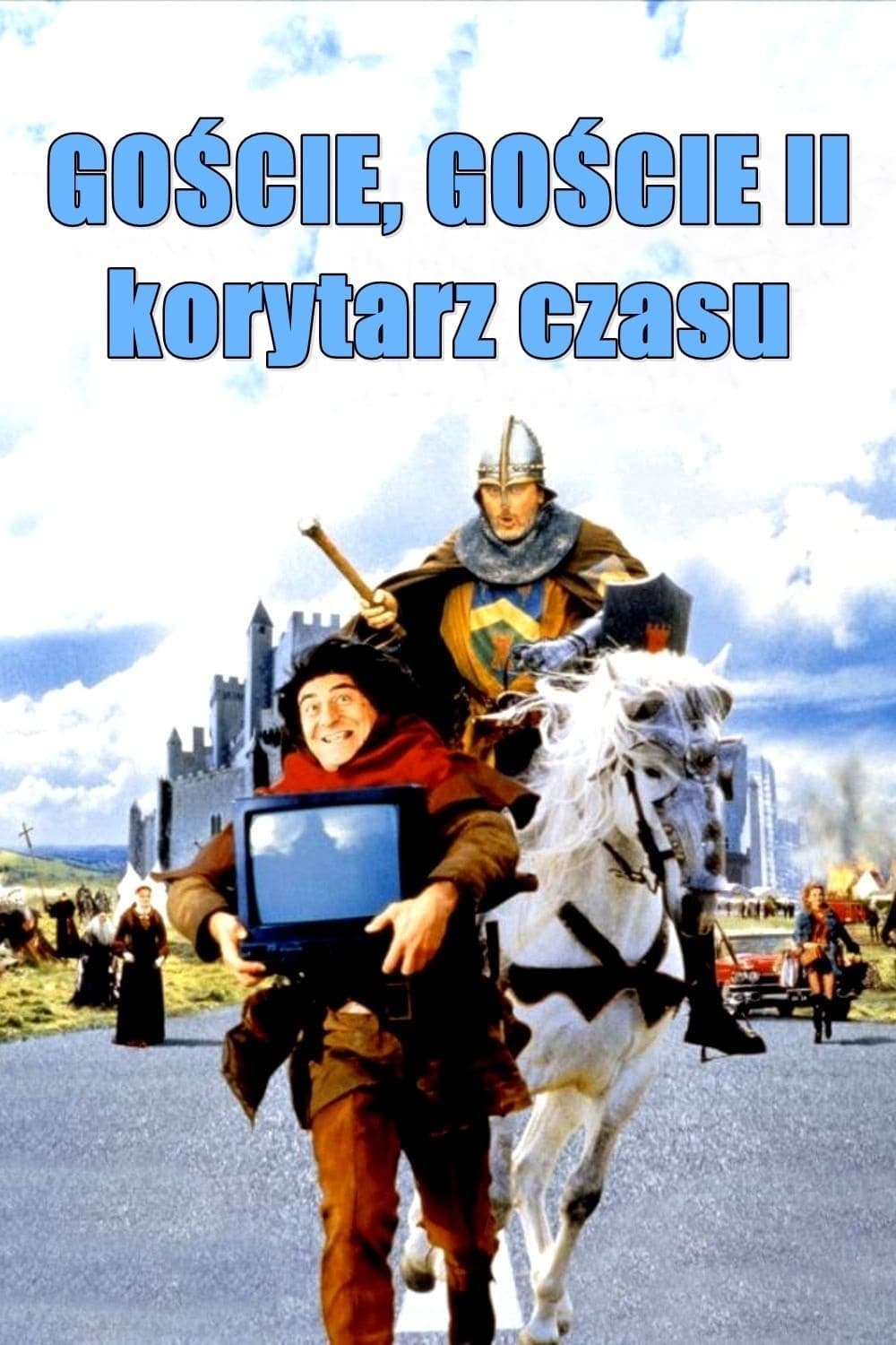 Goście, Goście II: Korytarz Czasu 1998 cały film