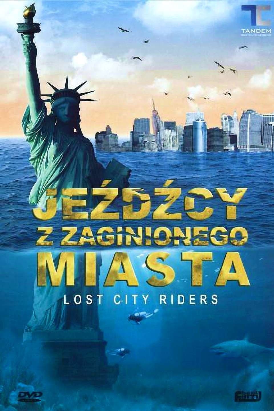 Jeźdźcy z zaginionego miasta 2008 cały film