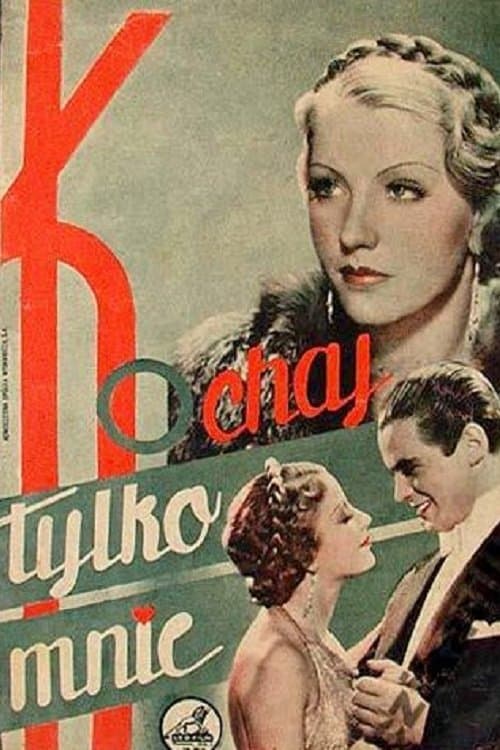 Kochaj tylko mnie 1935 cały film