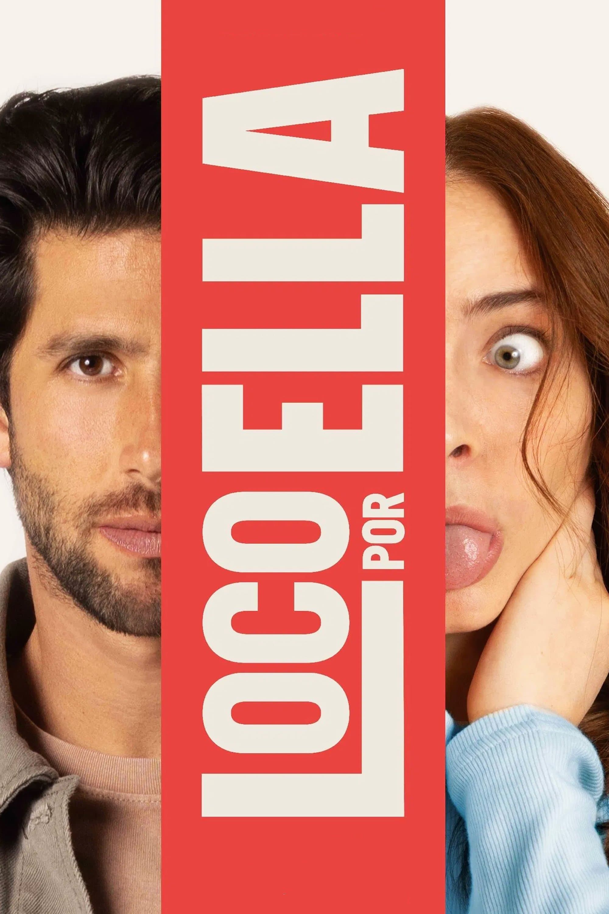 Loco por ella 2025 cały film