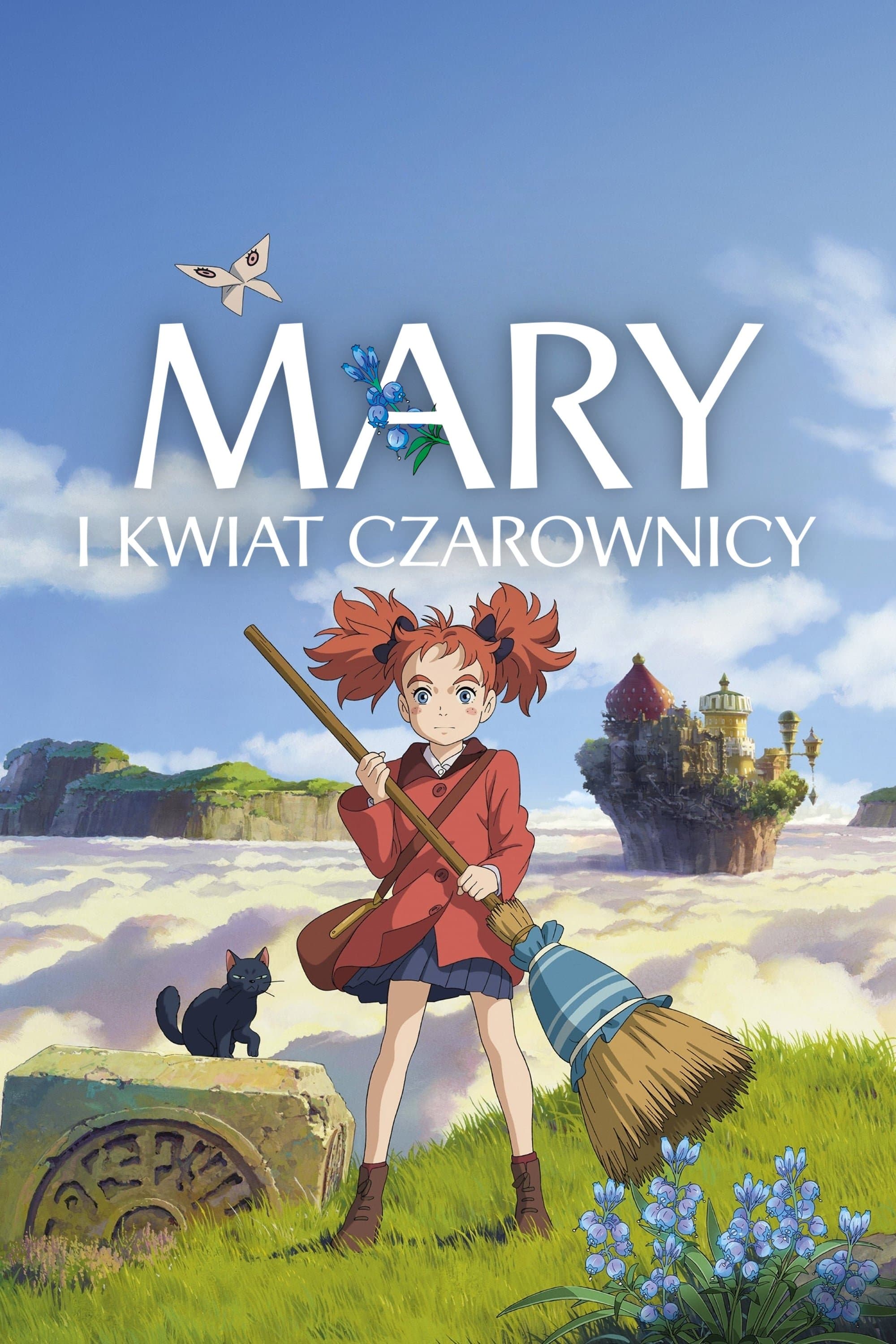 Mary i kwiat czarownicy 2017 cały film