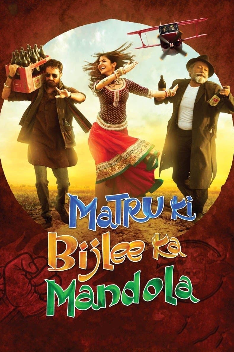 Matru Ki Bijlee Ka Mandola 2013 cały film