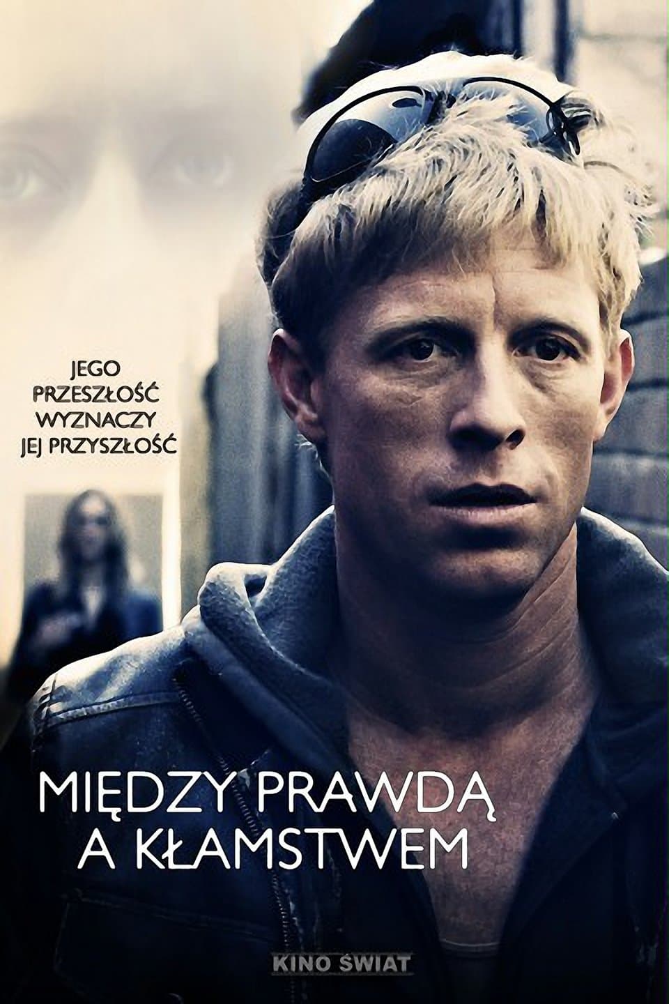 Między prawdą a kłamstwem 2015 cały film