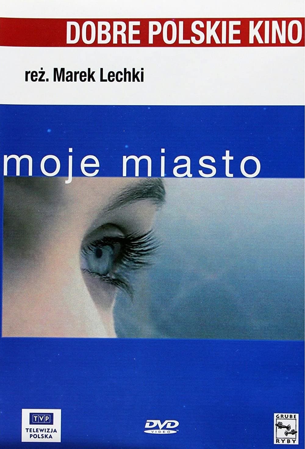 Moje miasto 2002 cały film