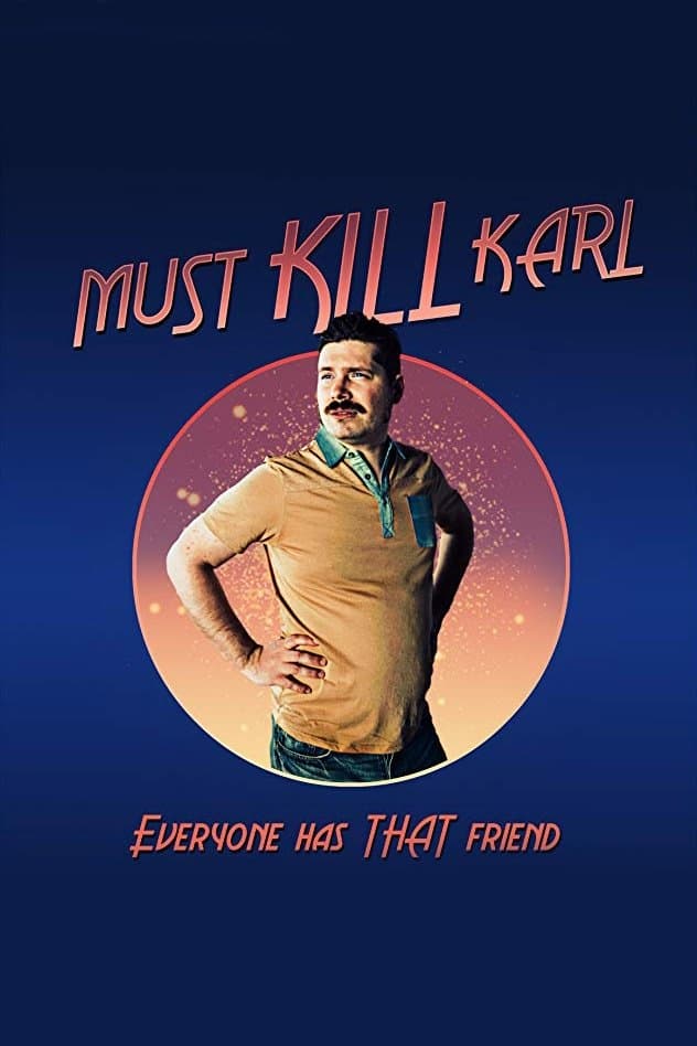 Must Kill Karl 2017 cały film