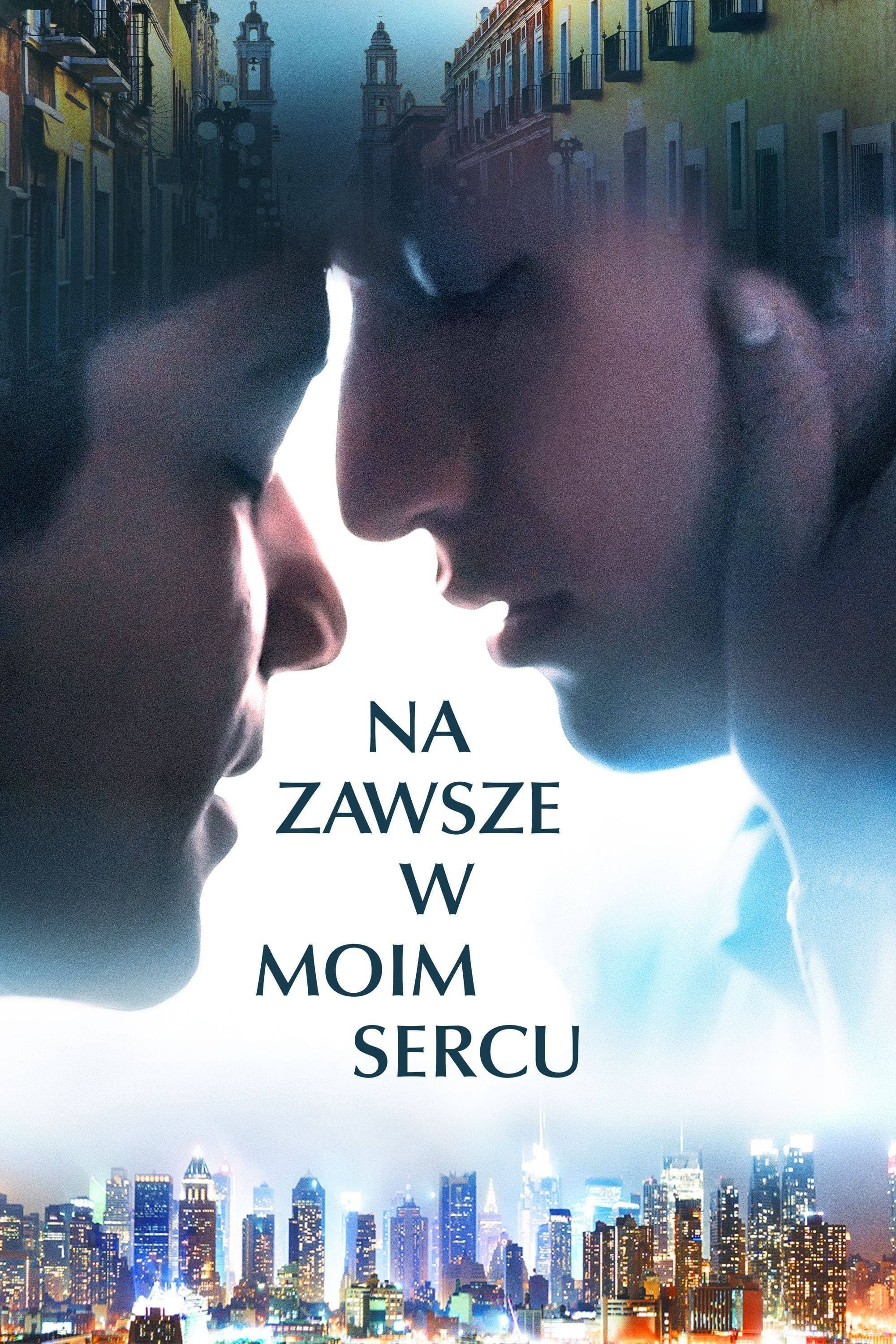 Na zawsze w moim sercu 2021 cały film
