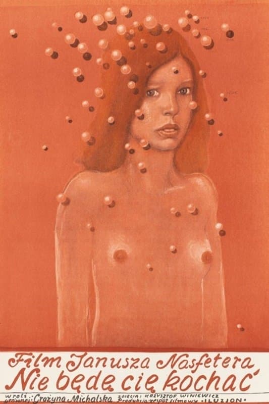 Nie będę cię kochać 1974 cały film