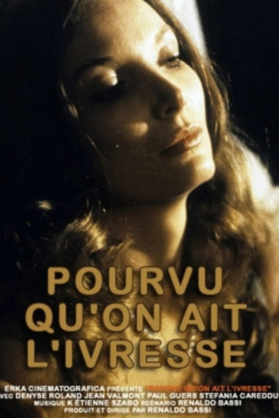 Pourvu qu'on ait l'ivresse 1974 cały film