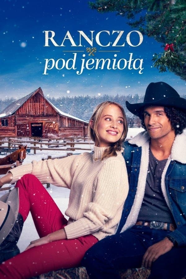 Ranczo pod jemiołą 2022 cały film