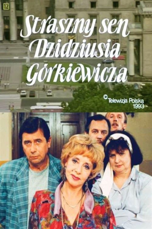 Straszny sen Dzidziusia Górkiewicza 1994 cały film