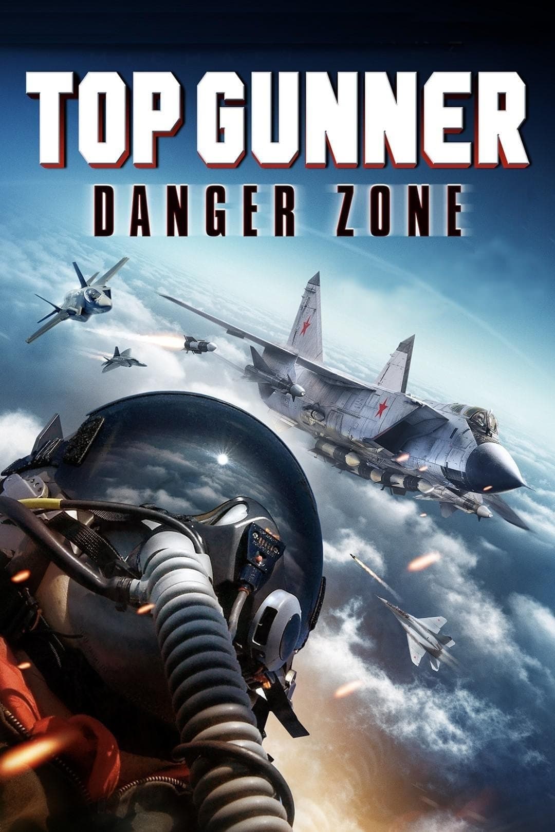 Top Gunner: Danger Zone 2022 cały film