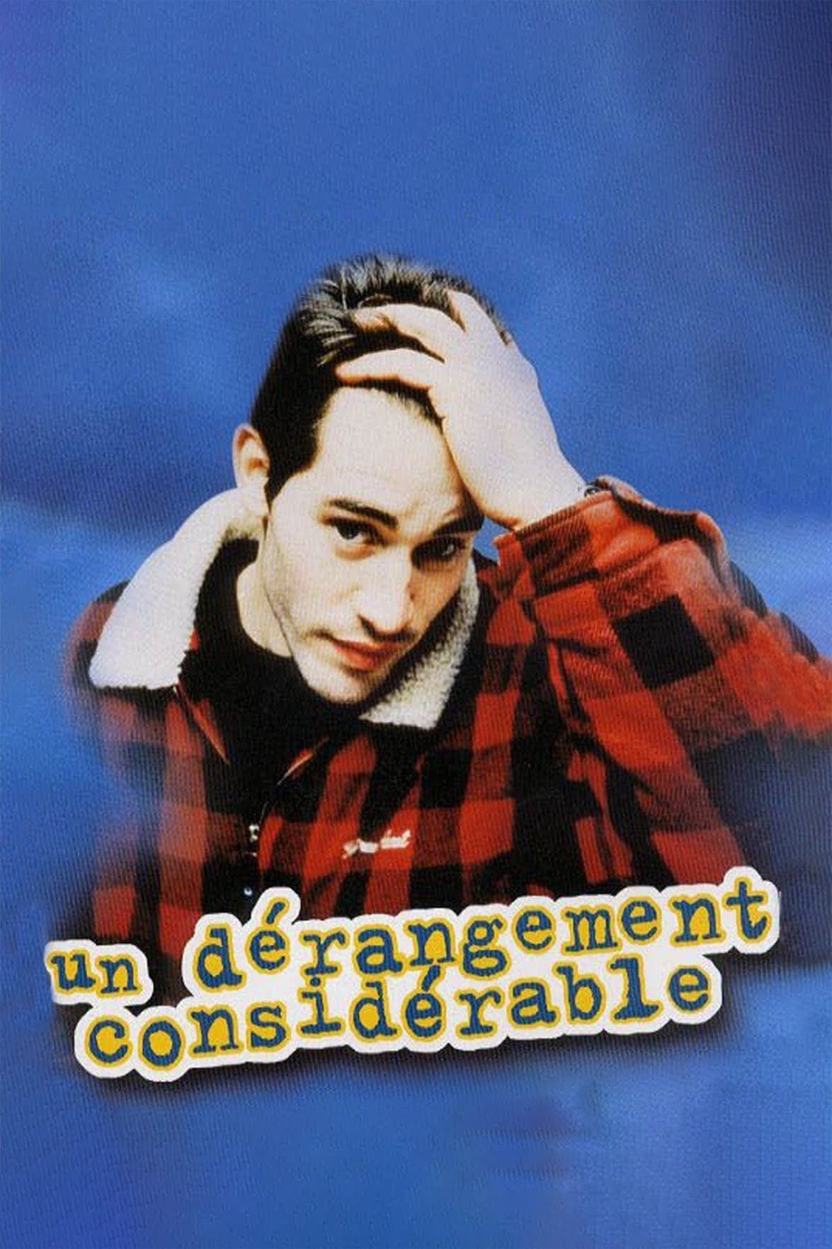 Un dérangement considérable 2000 cały film