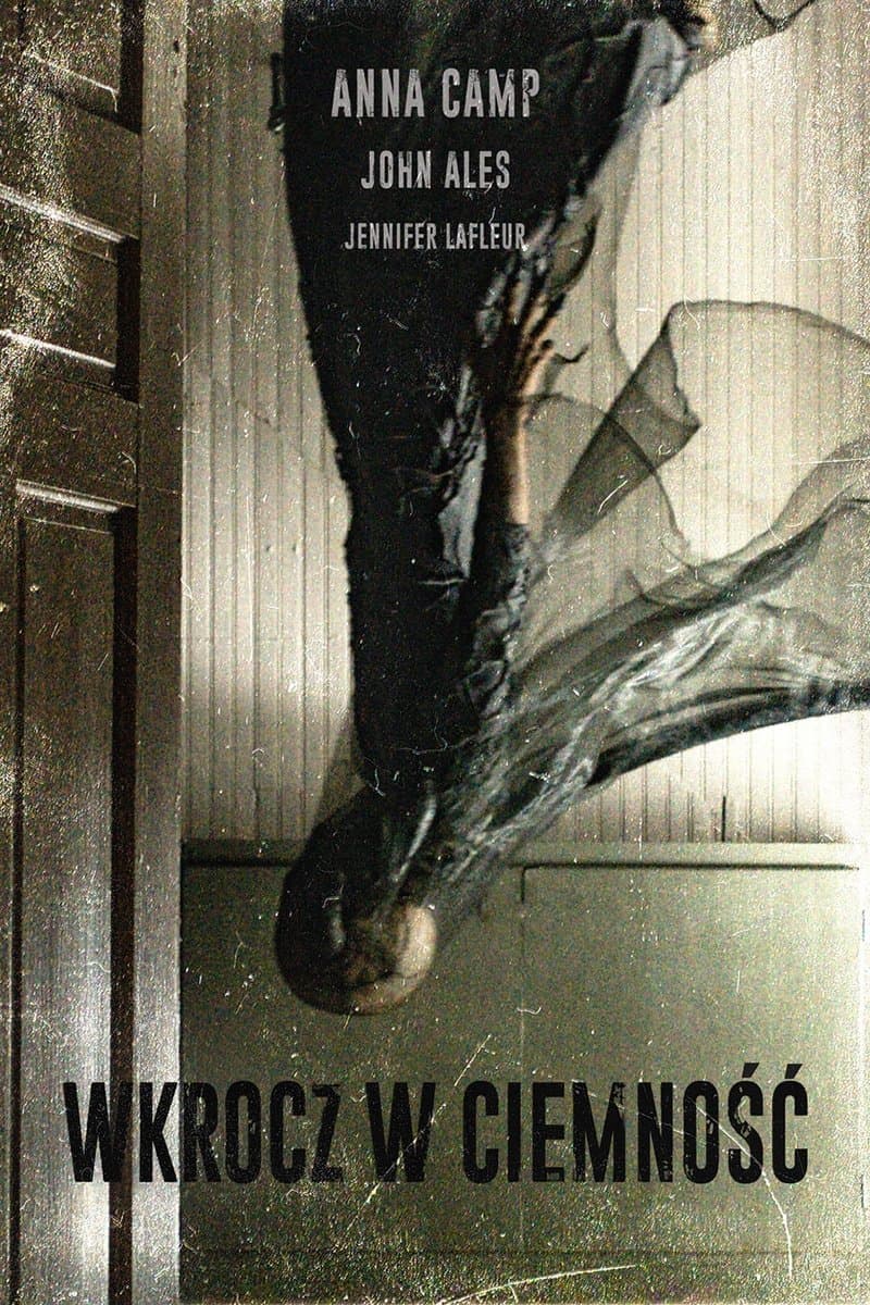 Wkrocz w ciemność 2023 cały film