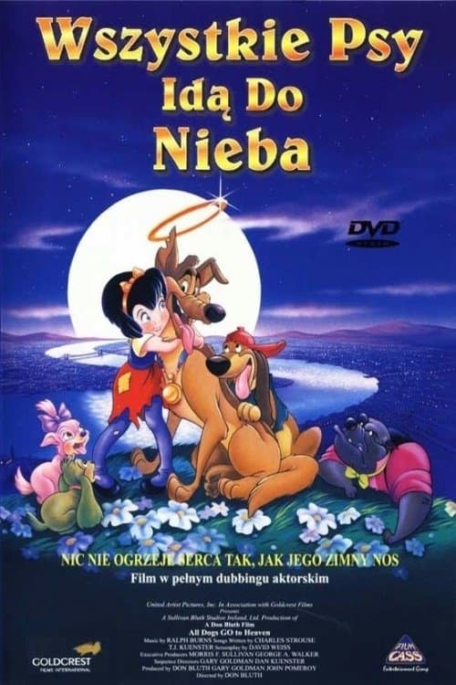Wszystkie psy idą do nieba 1989 cały film