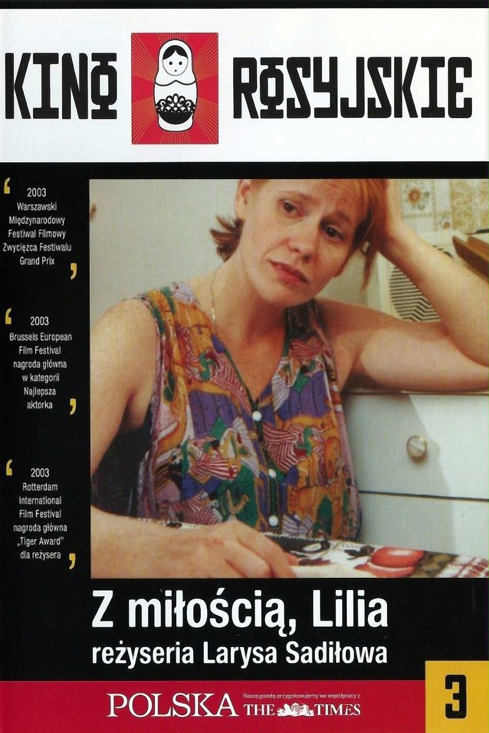 Z miłością, Lilia 2003 cały film