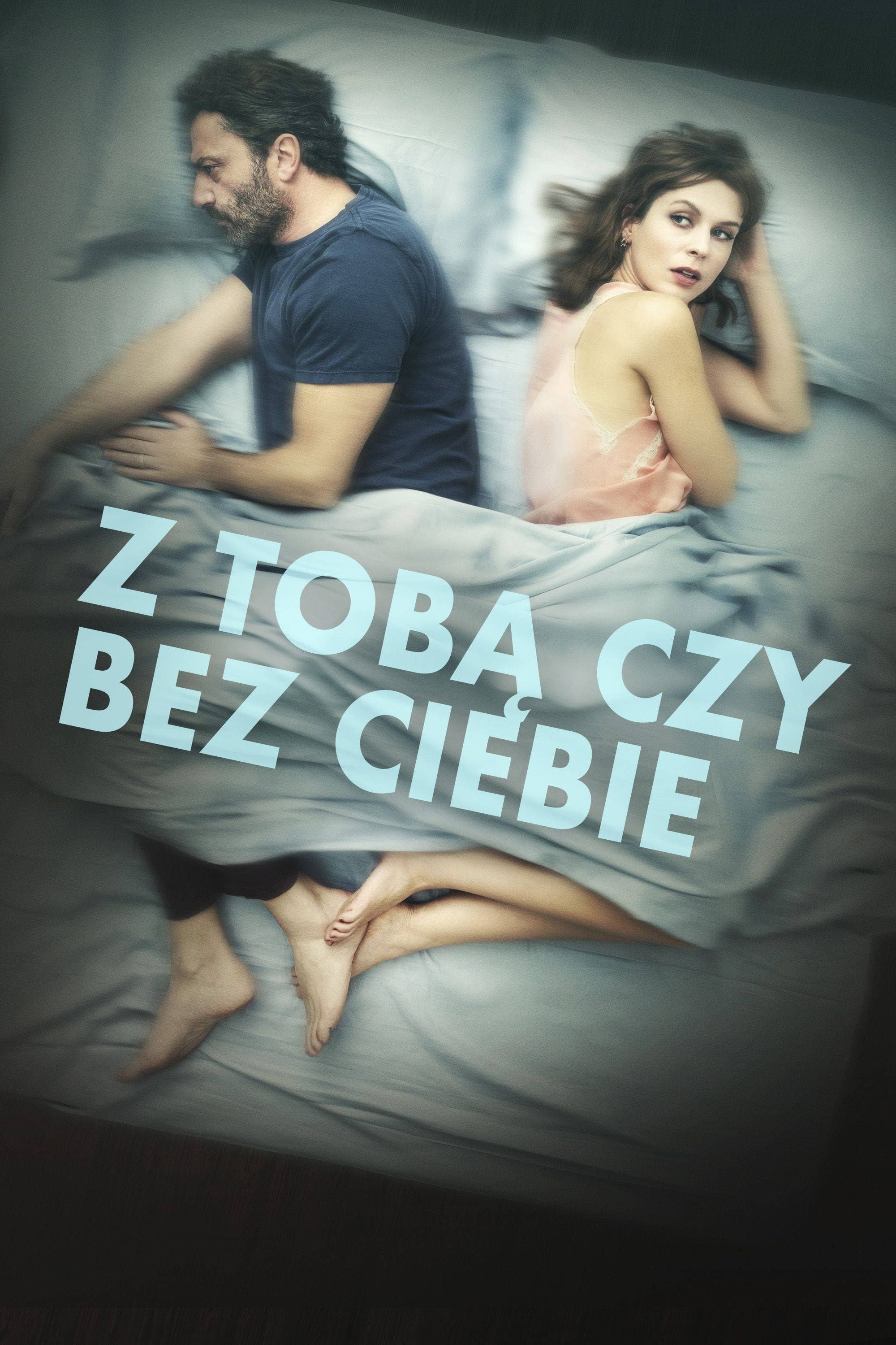 Z tobą czy bez ciebie 2021 cały film