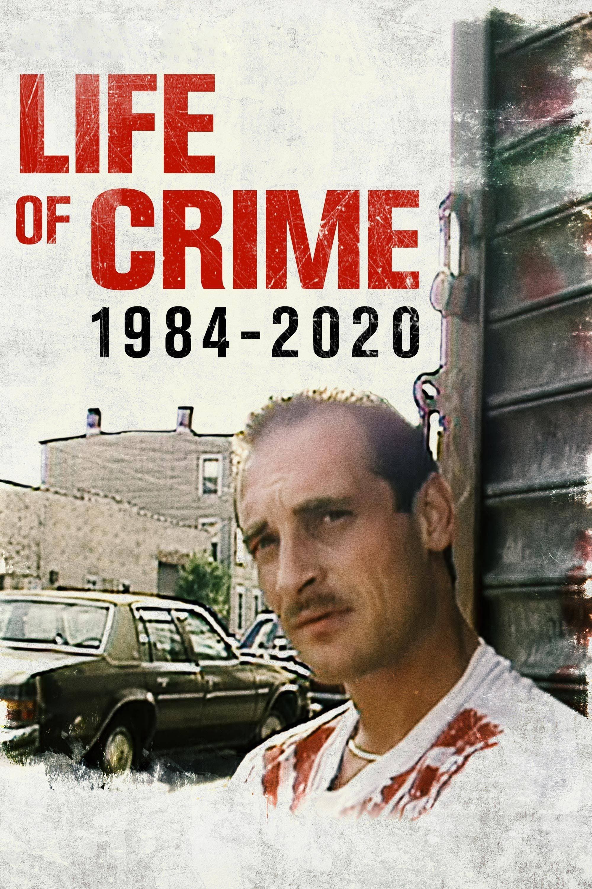 Życie przestępcze 1984-2020 2021 cały film