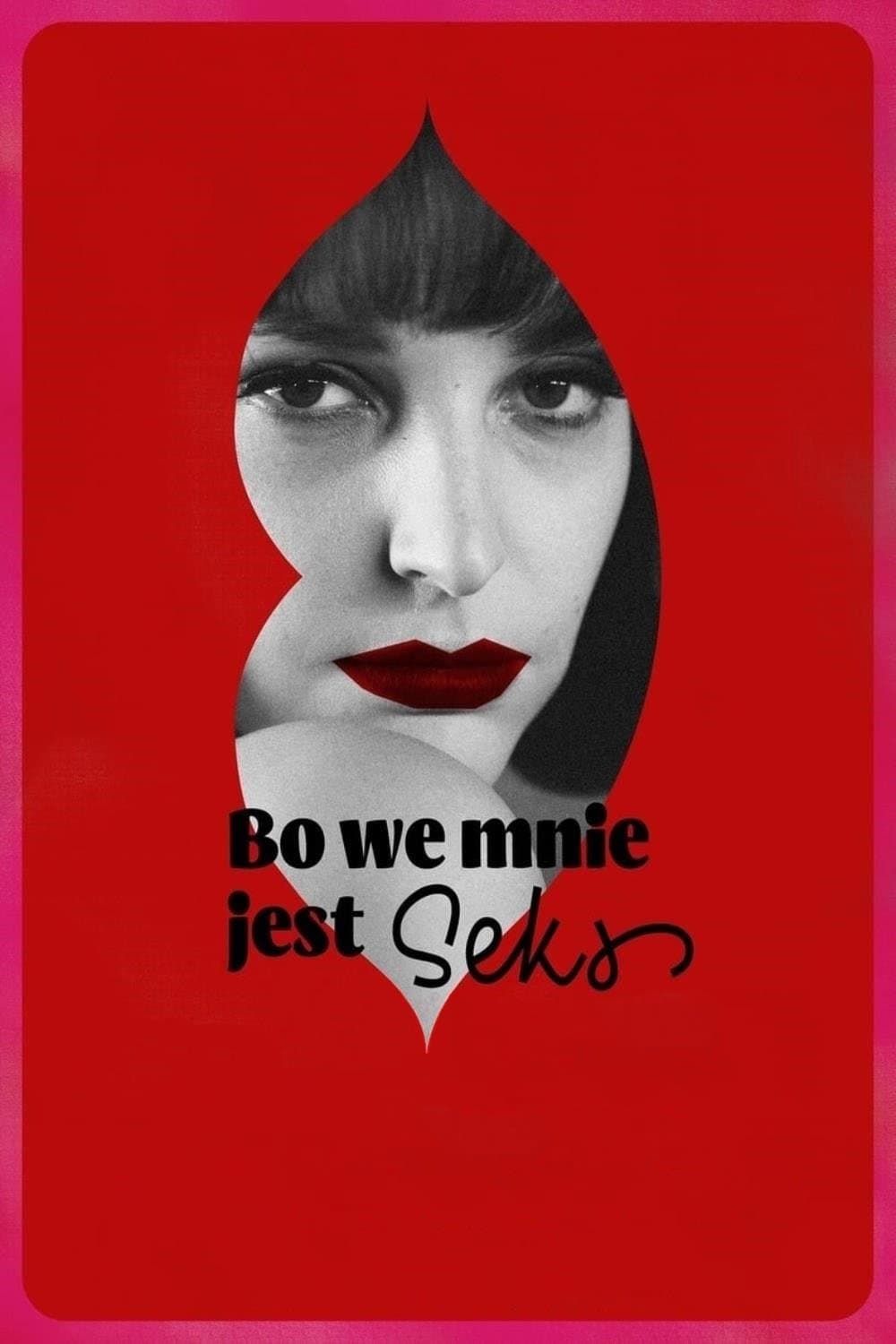 Bo we mnie jest seks 2021 cały film