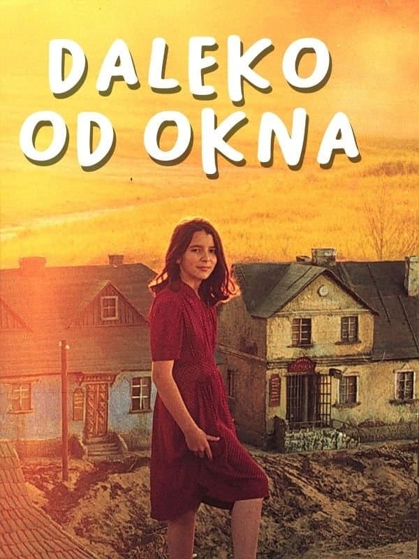 Daleko od okna 2000 cały film