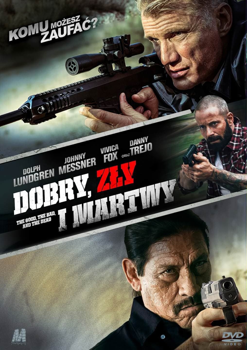 Dobry, Zły i Martwy 2015 cały film