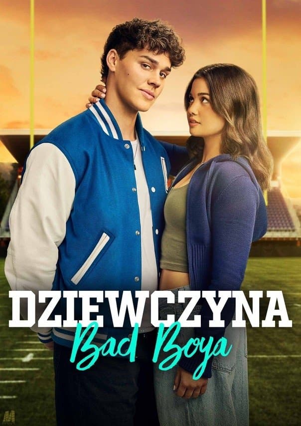 Dziewczyna Bad Boya 2025 cały film