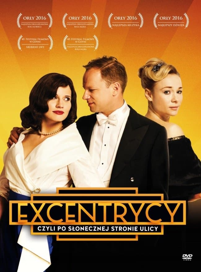 Excentrycy, czyli po słonecznej stronie ulicy 2016 cały film
