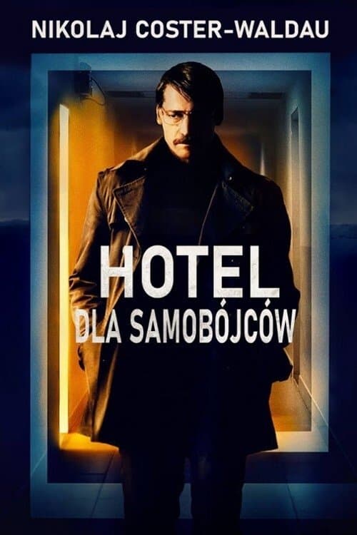 Hotel dla samobójców 2019 cały film