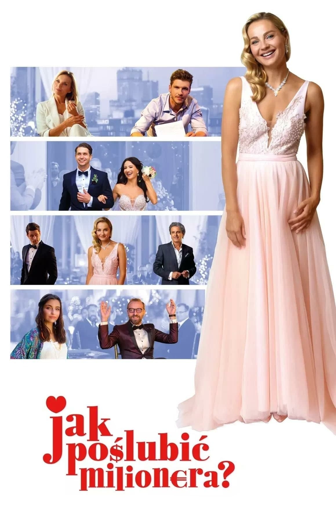 Jak poślubić milionera? 2019 cały film