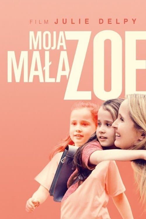 Moja mała Zoe 2019 cały film