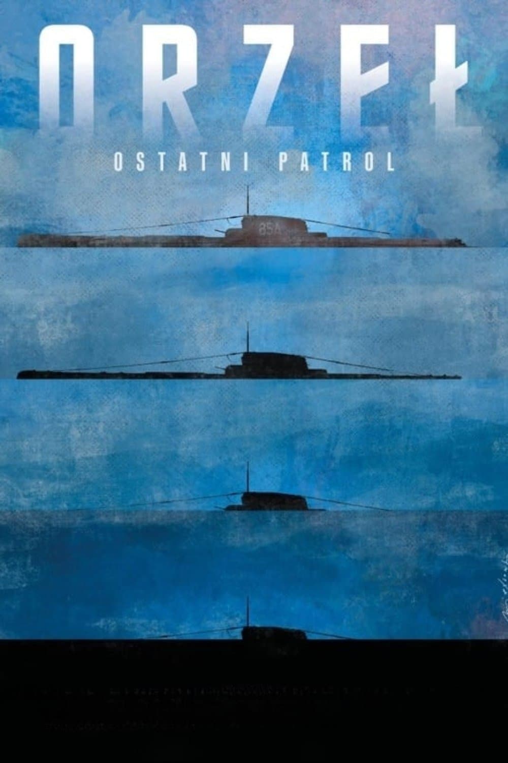 Orzeł. Ostatni patrol 2022 cały film