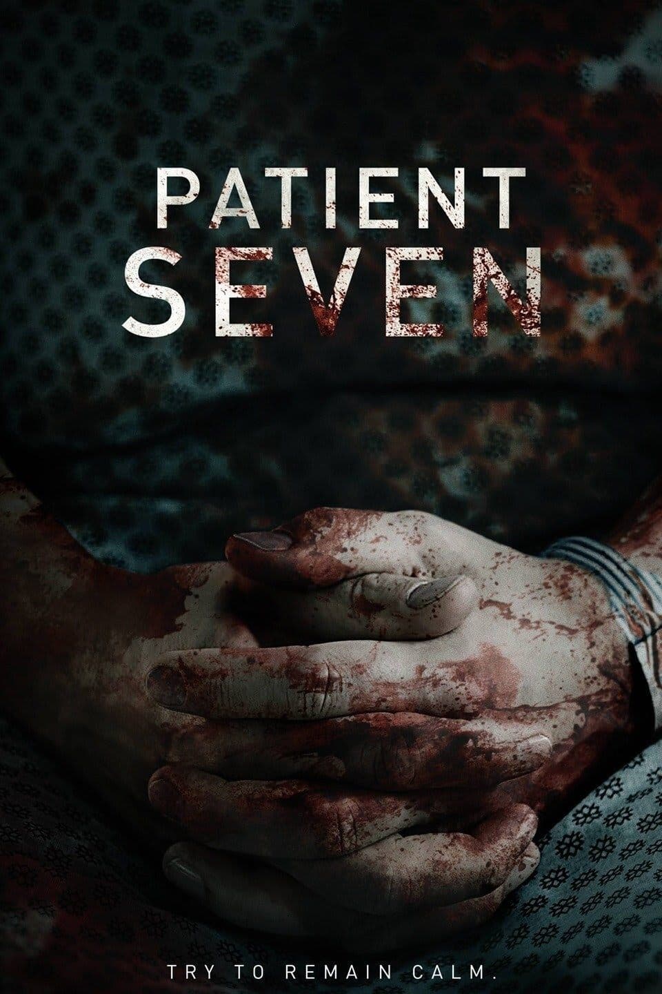 Patient Seven 2016 cały film