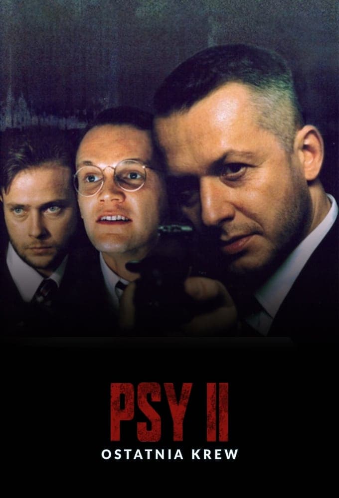 Psy 2. Ostatnia krew 1994 cały film