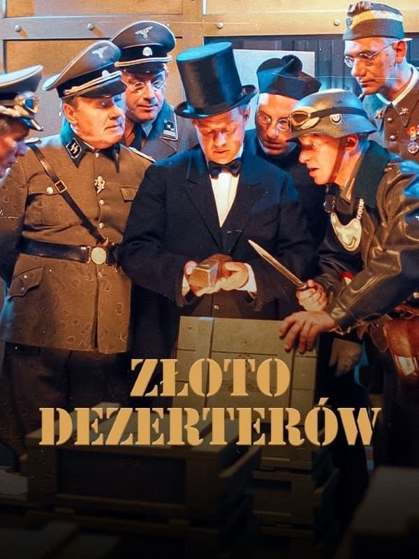 Złoto dezerterów 1998 cały film